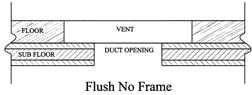 Trimline Flush NO Frame Wood Floor Vent Drawing